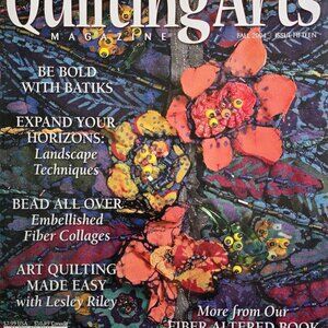 Quilting Arts Magazine Fall Issue 2004 Be Bold With Batiques And Bead All Over E